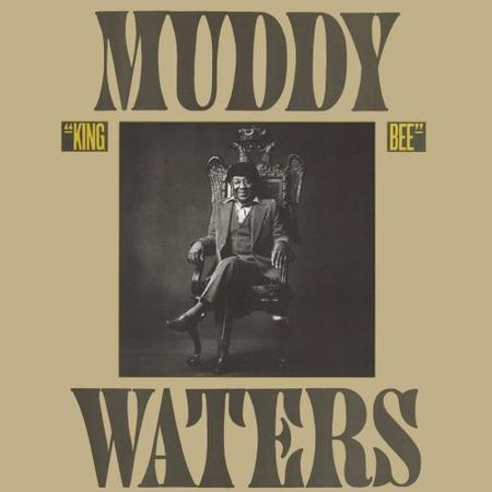 Muddy Waters - King Bee