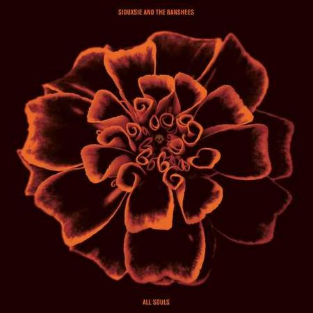Siouxsie and The Banshees - All Souls