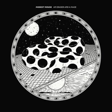 Modest Mouse - An Eraser And A Maze