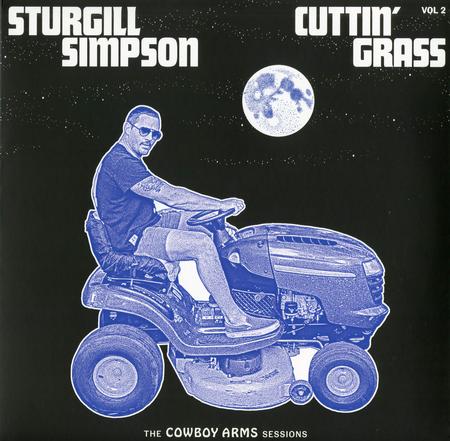 Sturgill Simpson - Cuttin' Grass Vol. 2 (Cowboy Arms Sessions)