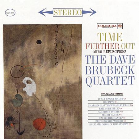 Dave Brubeck Quartet - Time Further Out: Miro Reflections