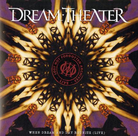Dream Theater - Lost Not Forgotten Archives: When Dream And Day Reunite (Live)