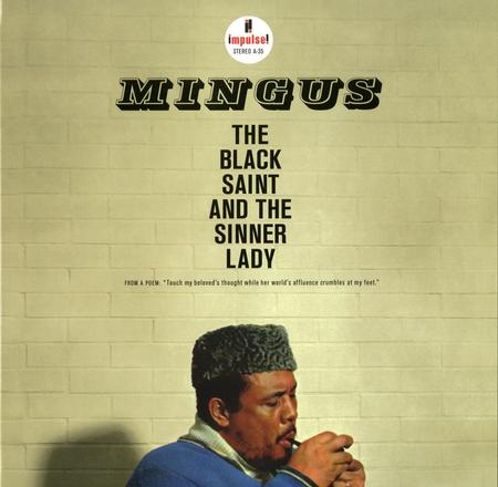 Charles Mingus - The Black Saint and The Sinner Lady