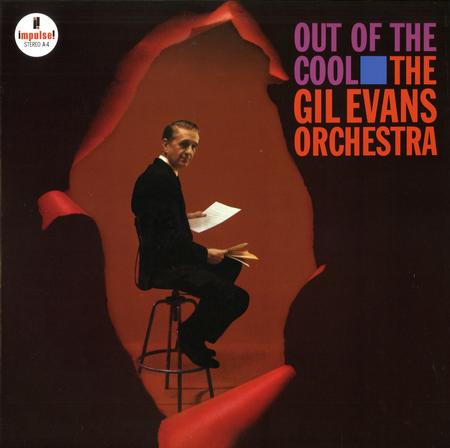 Gil Evans - Out Of The Cool