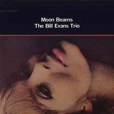 Bill Evans Trio - Moon Beams