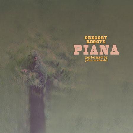 Gregory Rogove - Piana