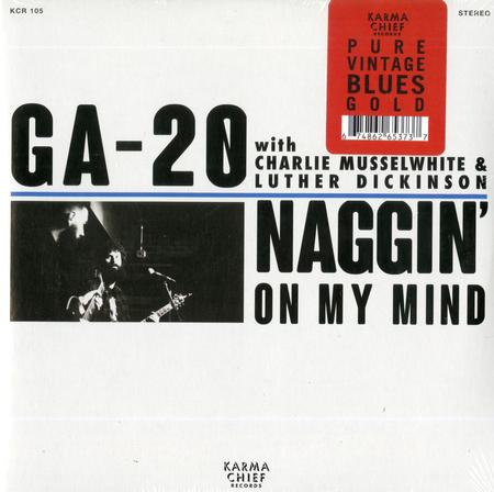 GA-20 with Charlie Musselwhite and Luther Dickinson - Naggin' On My Mind