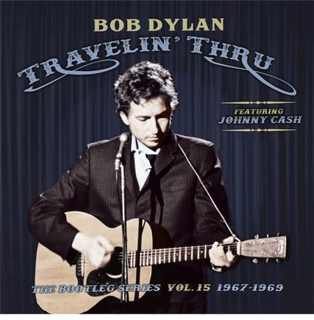 Bob Dylan - Travelin' Thru: The Bootleg Series Vol. 15 1967-69