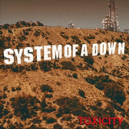 System Of A Down - Toxicity