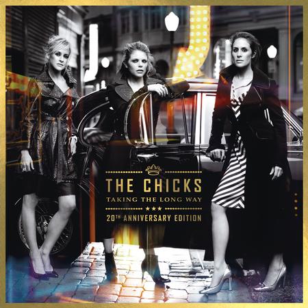 The Chicks - Taking The Long Way