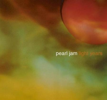 Pearl Jam - Light Years/Soon Forget