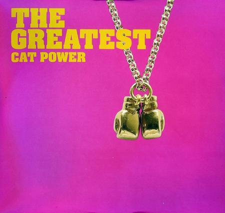 Cat Power - The Greatest