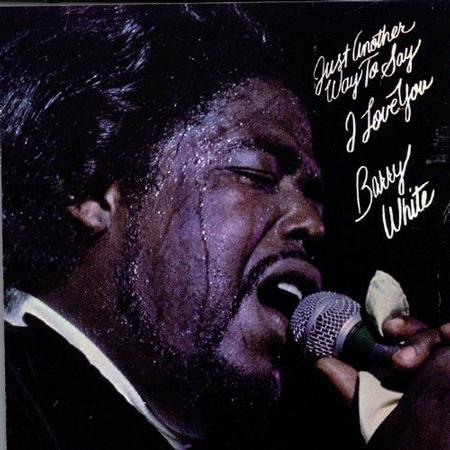 Barry White - Just Another Way To Say I Love You