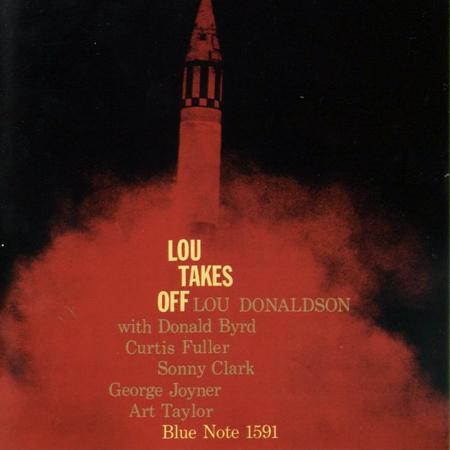 Lou Donaldson - Lou Takes Off