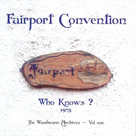 Fairport Convention - Who Knows