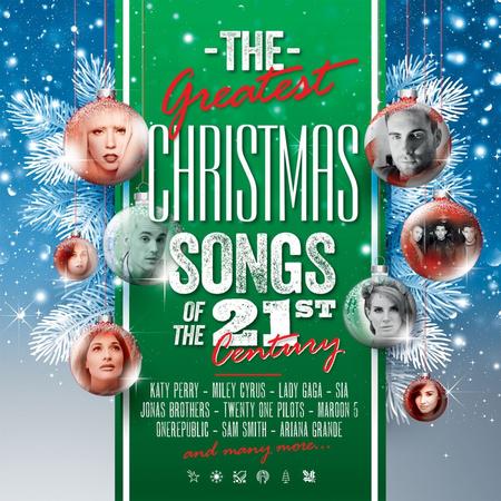 Various Artists - The Greatest Christmas Songs Of The 21st Century