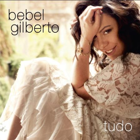 Bebel Gilberto - Tudo