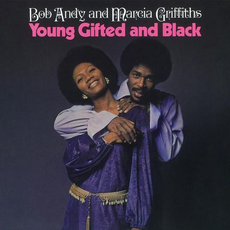 Bob Andy & Marcia Griffiths - Young Gifted And Black