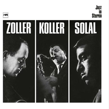 Attila Zoller, Hans Koller & Martial Solal - Zoller/Koller/Solal