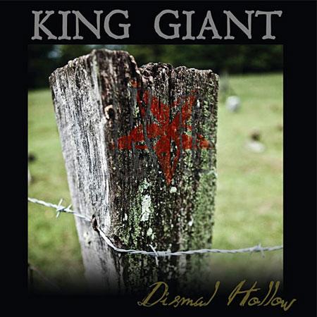 King Giant - Dismal Hollow