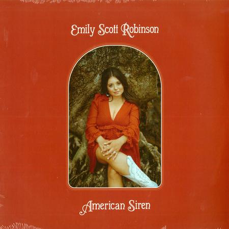 Emily Scott Robinson - American Siren