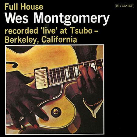 Wes Montgomery - Full House