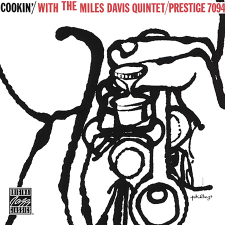Miles Davis - Cookin' With The Miles Davis Quintet