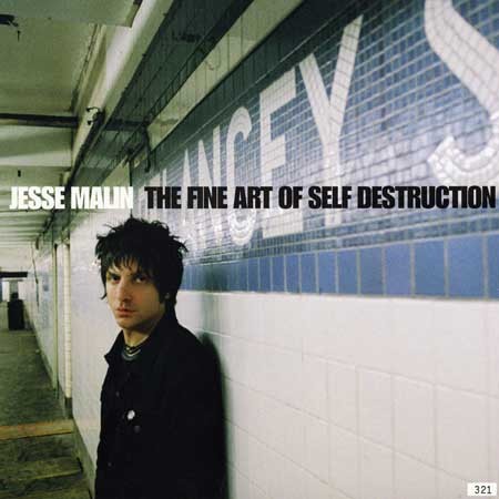 Jesse Malin - The Fine Art of Self-Destruction