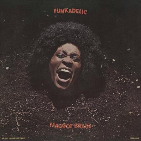 Funkadelic - Maggot Brain