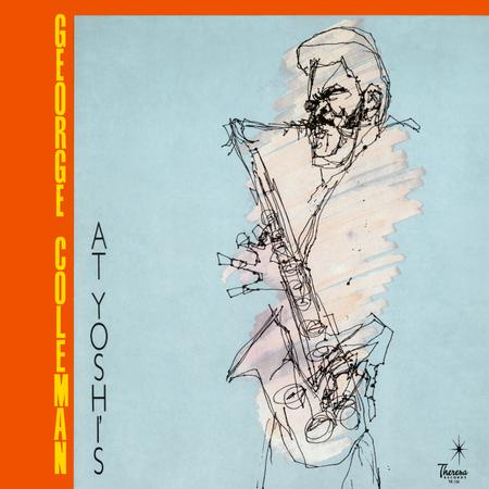 George Coleman - George Coleman At Yoshi's