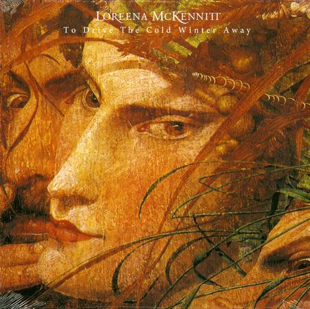 Loreena McKennitt - To Drive The Cold Winter Away