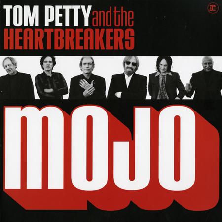 Tom Petty & The Heartbreakers - Mojo