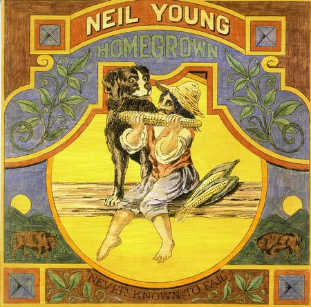 Neil Young - Homegrown-Never Known To Fail