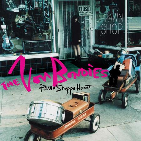 The Von Bondies - Pawn Shop Heart