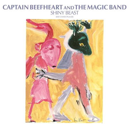 Captain Beefheart and his Magic Band - Shiny Beast (Bat Chain Puller)