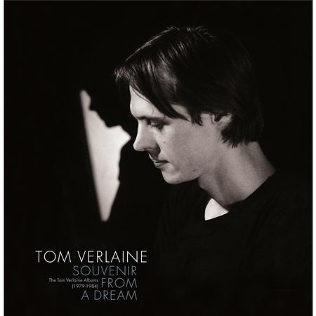 Tom Verlaine - Souvenir From A Dream: The Tom Verlaine Albums (1979-84)