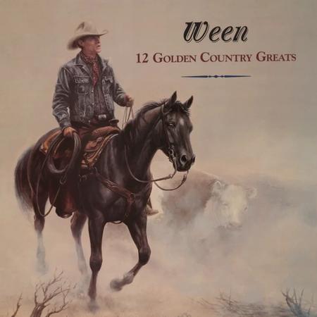Ween - 12 Golden Country Greats