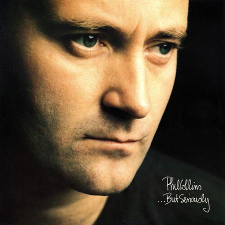 Phil Collins - ... But Seriously