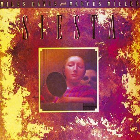 Miles Davis & Marcus Miller - Music From Siesta