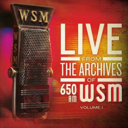 Various Artists - 650 AM WSM Live From The Archives Volume One 
