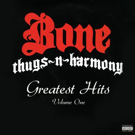 Bone Thugs-N-Harmony - Greatest Hits  Volume 1