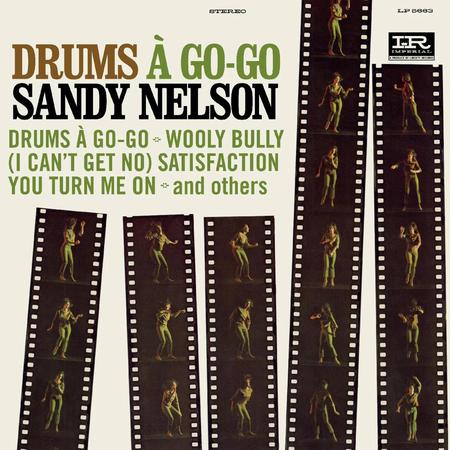 Sandy Nelson - Drums A Go-Go
