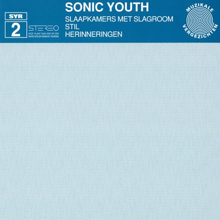 Sonic Youth - Slaapkamers Met Slagroom