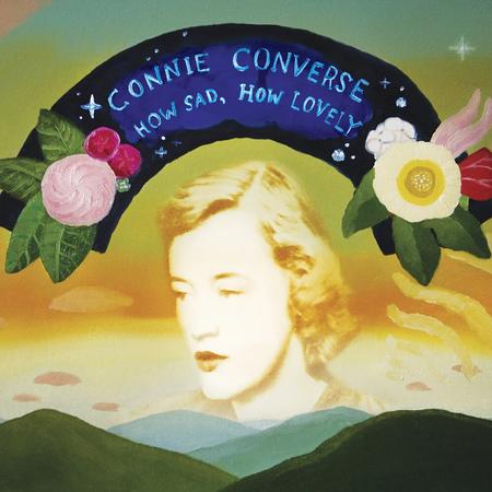 Connie Converse - How Sad How Lovely