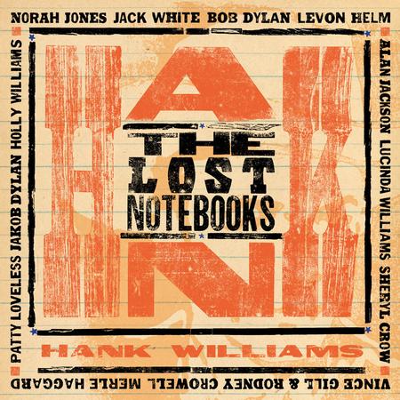 Various Artists - The Lost Notebooks Of Hank Williams