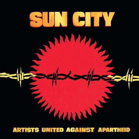 Artists United Against Apartheid - Sun City: Artists United Against Apartheid