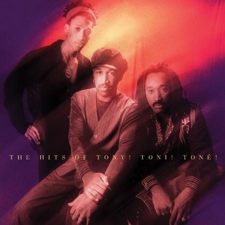 Tony Toni Tone - The Hits Of Tony! Toni! Toné!