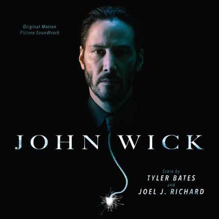 Tyler Bates and Joel J. Richard - John Wick: Chapter 1