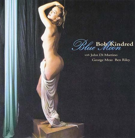 Bob Kindred Quartet - Blue Moon