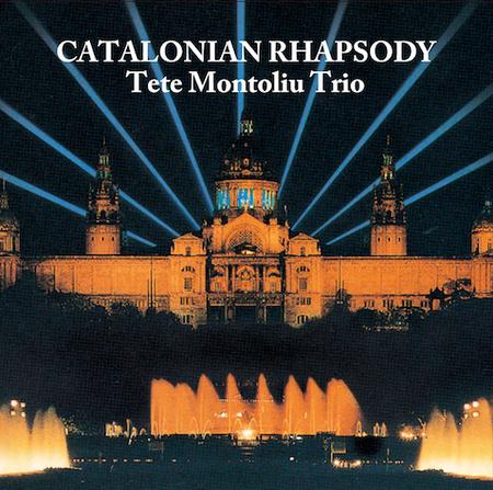 Tete Montoliu Trio - Catalonian Rhapsody